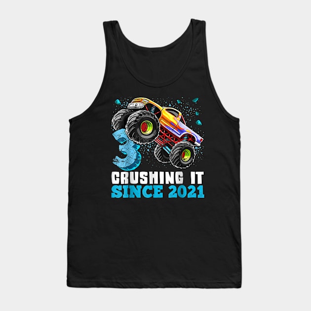 3 Crushing It Since 2021 Monster Truck 3th Birthday Gift Boy Tank Top by elmiragokoryan